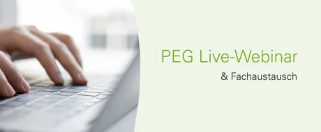PEG - Live-Webinar & Fachaustausch