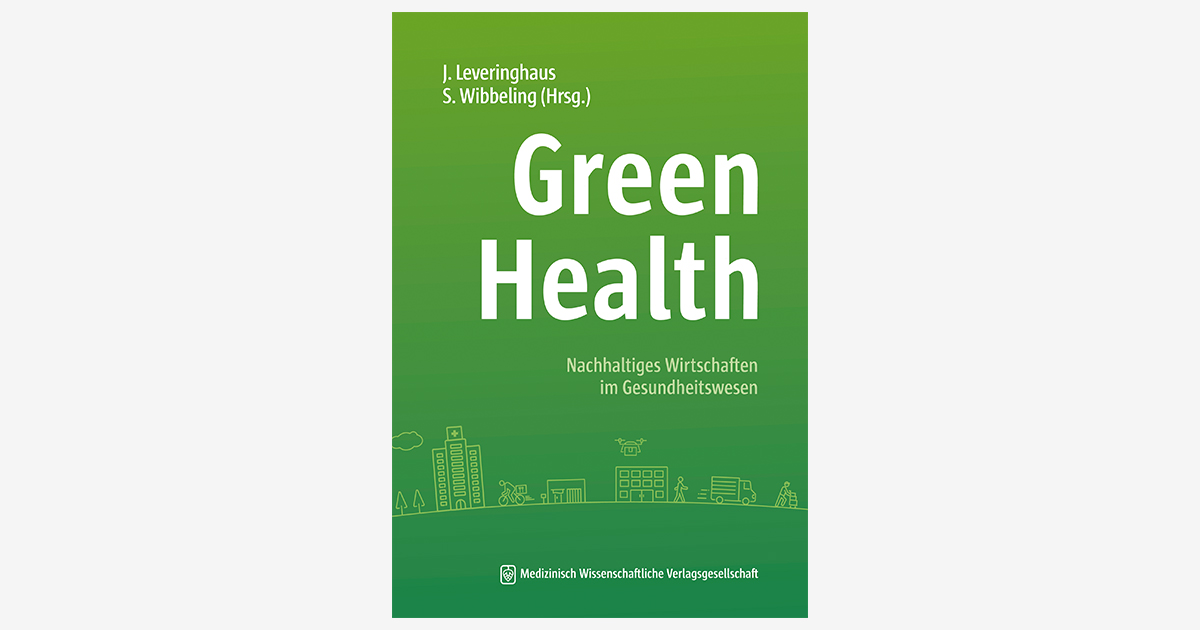 PEGreen: Buchtipp: Green Health – Nachhaltiges Wirtschaften im ...